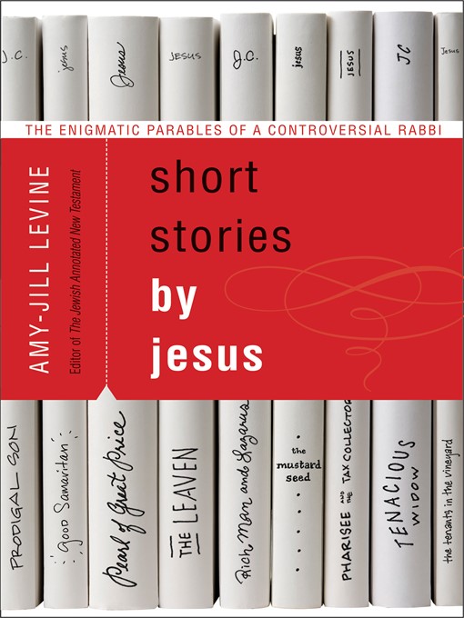 Title details for Short Stories by Jesus by Amy-Jill Levine - Wait list